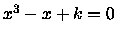 $x^3-x+k=0$