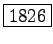 \fbox{1826}