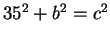 $ 35^2+b^2=c^2$