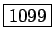 \fbox{1099}
