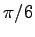 $ \pi/6$